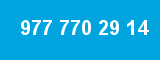 977 770 29 14